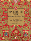 Splendour in the Honour of God